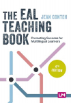 EAL Teaching Book: Promoting Success for Multilingual Learners 4th Revised edition