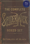 Complete Spiderwick Chronicles Boxed Set: The Field Guide; The Seeing Stone; Lucinda's Secret; The Ironwood Tree; The Wrath of Mulgarath; The Nixie's Song; A Giant Problem; The Wyrm King Boxed Set ed.