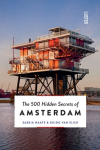 500 Hidden Secrets of Amsterdam Revised edition