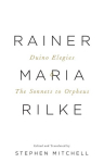 Duino Elegies & the Sonnets to Orpheus: A Dual-Language Edition, Duino Elegies & the Sonnets to Orpheus: A Dual-Language Edition