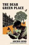 The Dear Green Place: and Fur Sadie, The Dear Green Place: and Fur Sadie