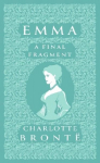 Emma: A Final Fragment, Emma: A Final Fragment