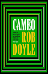 Cameo: A social satirist of the highest order BENJAMIN MYERS, Cameo: A social satirist of the highest order BENJAMIN MYERS