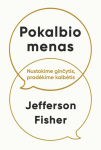 Pokalbio menas. Nustokime ginčytis, pradėkime kalbėtis, Pokalbio menas. Nustokime ginčytis, pradėkime kalbėtis