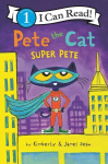 Pete the Cat: Super Pete, Pete the Cat: Super Pete
