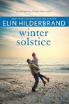 Winter Solstice: The gorgeously festive finale from the author of THE PERFECT COUPLE, now a major Netflix drama, Winter Solstice: The gorgeously festive finale from the author of THE PERFECT COUPLE, now a major Netflix drama