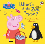 Peppa Pig: What's At The Zoo, Peppa?: A Touch-and-Feel Playbook