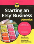 Starting an Etsy Business For Dummies 4th edition