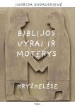 Biblijos vyrai ir moterys kryžkelėse