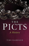 Picts: A History New edition
