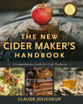 New Cider Maker's Handbook: A Comprehensive Guide for Craft Producers