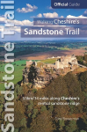 Walking Cheshire's sandstone trail: Official Guide 55km/34 Miles Along Cheshire's Central Sandstone Ridge 2013th edition