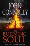 Burning Soul: Private Investigator Charlie Parker hunts evil in the tenth book in the globally bestselling series
