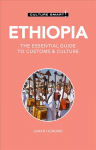 Ethiopia - Culture Smart!: The Essential Guide to Customs & Culture 2nd edition