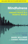 Mindfulness: A practical guide to finding peace in a frantic world