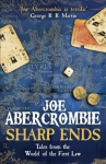 Sharp Ends: Stories from the World of The First Law