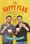 Happy Pear: Healthy, Easy, Delicious Food to Change Your Life