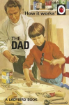 How it Works: The Dad: The perfect gift for Father's Day