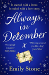 Always, in December: Gorgeously romantic and uplifting, a stay-up-all-night Christmas romance