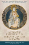 Monastic Experience in Twelfth-Century Germany: The Chronicle of Petershausen in Translation