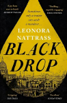 Black Drop: SUNDAY TIMES Historical Fiction Book of the Month Main