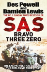 SAS Bravo Three Zero: The Gripping True Story