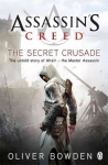 Secret Crusade: Assassin's Creed Book 3 3rd edition