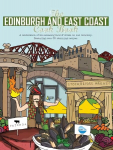 Edinburgh and East Coast Cook Book: A celebration of the amazing food and drink on our doorstep