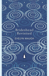 Brideshead Revisited: The Sacred and Profane Memories of Captain Charles Ryder