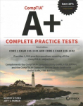 CompTIA Aplus Complete Practice Tests - Core 1 Exam 220-1101 and Core 2 Exam 220-1102, 3rd Edition: Core 1 Exam 220-1101 and Core 2 Exam 220-1102 3rd Edition