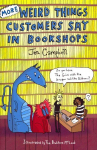 More Weird Things Customers Say in Bookshops