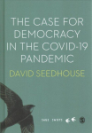 Case for Democracy in the COVID-19 Pandemic