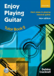Enjoy Playing Guitar Tutor Book 2 plus CD: Next steps in playing classical guitar, Book 2