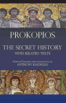 Secret History: with Related Texts