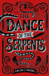 Dance of the Serpents: The Brand New Frey & McGray Mystery