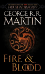 Fire & Blood (HBO Tie-in Edition): 300 Years Before A Game of Thrones Media tie-in