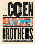 Coen Brothers: This Book Really Ties the Films Together: This Book Really Ties the Films Together