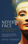Nefertiti's Face: The Creation of an Icon Main