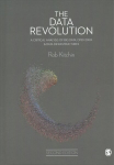Data Revolution: A Critical Analysis of Big Data, Open Data and Data Infrastructures 2nd Revised edition