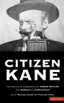 Citizen Kane: The Complete Screenplay New Edition - New ed