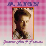 Vinilinė plok&scaron;telė P. LION "Greatest Hits & Remixes"