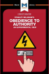 Analysis of Stanley Milgram's Obedience to Authority: An Experimental View