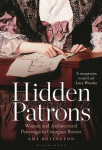 Hidden Patrons: Women and Architectural Patronage in Georgian Britain