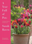 Year Full of Pots: Container Flowers for All Seasons