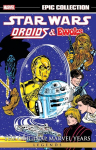 Star Wars Legends Epic Collection: The Original Marvel Years - Droids & Ewoks, Star Wars Legends Epic Collection: The Original Marvel Years - Droids & Ewoks
