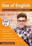Use of English: Ten practice tests for the Cambridge C1 Advanced, Use of English: Ten practice tests for the Cambridge C1 Advanced
