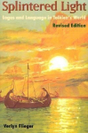 Splintered Light: Logos and Language in Tolkiens World, Splintered Light: Logos and Language in Tolkiens World