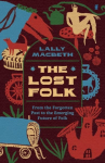 Lost Folk: From the Forgotten Past to the Emerging Future of Folk Main