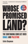 Whose Promised Land?: The Continuing Conflict over Israel and Palestine - Revised and Expanded Edition, Whose Promised Land?: The Continuing Conflict over Israel and Palestine - Revised and Expanded Edition