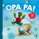 Opa Pa! Prie&scaron;mokyklinuko knyga II d.